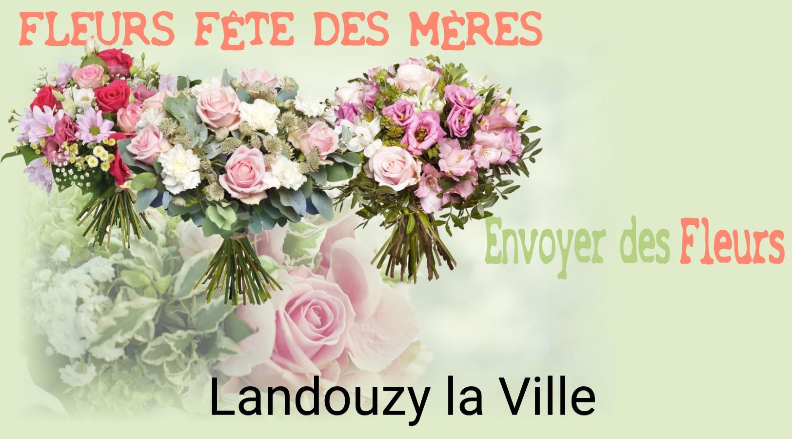 Bouquet de Fête des Mères livré à Landouzy-la-Ville